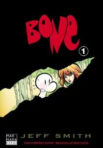 Bone 1; Vadi - Birinci Kitap: Boneville'den Çıkış