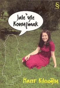 Jaleyle Konuşmak