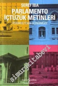 Parlamento İçtüzük Metinleri: Osmanlı'dan Günümüze -
