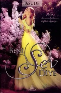 Beni Sev Diye