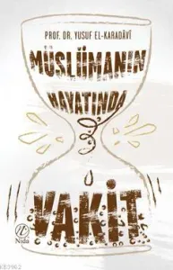 Müslüman Hayatında Vakit