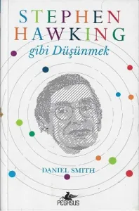 Stephen Hawking Gibi Düşünmek