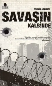 Savaşın Kalbinde
