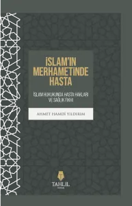 İslam'ın Merhametinde Hasta