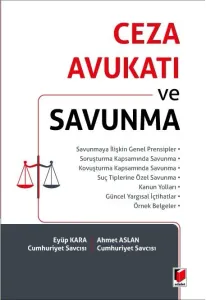 Ceza Avukatı ve Savunma