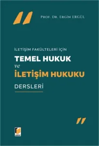 Temel Hukuk ve İletişim Hukuku Dersleri
