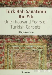 Türk Halı Sanatı'nın Bin Yılı (Ciltli)