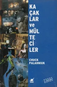 Kaçaklar ve Mülteciler