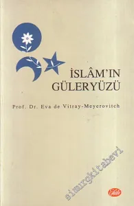 İslam'ın Güleryüzü -