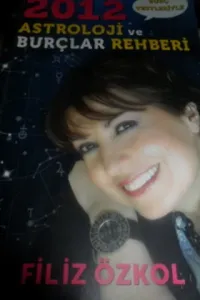 2012 Astroloji ve Burçlar Rehberi