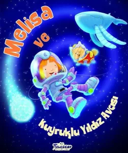 Melisa Ve Kuyruklu Yıldız Avcısı
