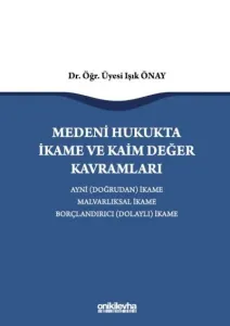 Medeni Hukukta İkame ve Kaim Değer Kavramları