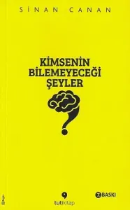 Kimsenin Bilemeyeceği Şeyler
