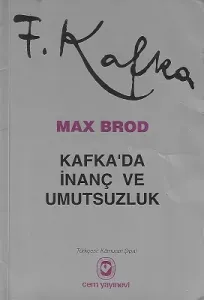 Kafka'da İnanç ve Umutsuzluk