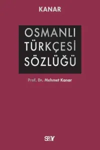 Osmanlı Türkçesi Sözlüğü A-Z (Ciltli)