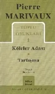 Pierre Marivaux Toplu Oyunları-1: Köleler Adası-Tartışma (Brd)