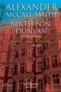 Bertie'nin Dünyası; İskoçya Sokağı 44 Numara