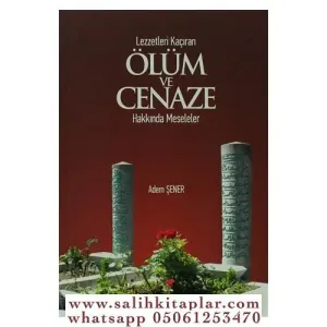 Lezzetleri Kaçıran Ölüm Ve Cenaze