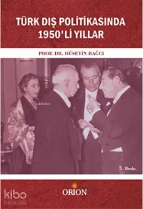 Türk Dış Politikasında 1950'li Yıllar