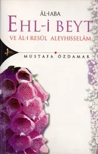 Al-i Baba Ehl-i Beyt ve Al-i Resül Aleyhisselam