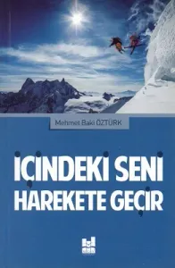 İçindeki Seni Harekete Geçir
