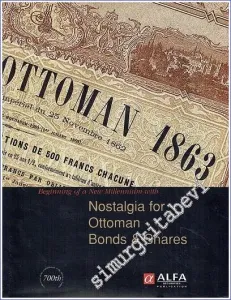 Beginning of A New Millennium with Nostalgia For Ottoman Bonds Shares -