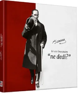 Bir Asır Öncesinden Ne Dedi ?