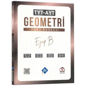 Eyüp B. TYT AYT Geometri Soru Bankası KR Akademi Yayınları