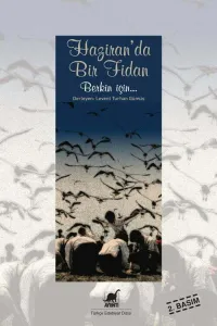Haziran’da Bir Fidan Berkin için…