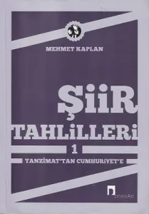Şiir Tahlilleri 1 Tanzimattan Cumhuriyet'e