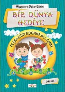 Bir Dünya Hediye; Etkinlikli