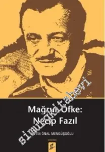 Mağrur Öfke: Necip Fazıl -