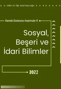 Sosyal Beşeri Ve İdari Bilimler Alanında Uluslararası Araştırmalar IX (E-Kitap)