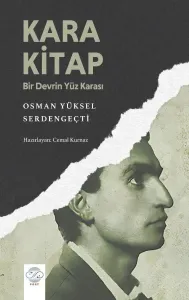 KARA KİTAP - Bir Devrin Yüz Karası