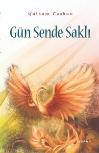Gün Sende Saklı
