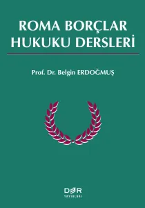 ROMA BORÇLAR HUKUKU DERSLERİ 2024 * - Der