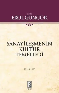 Sanayileşmenin Kültür Temelleri