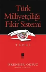Türk Milliyetçiliği Fikir Sistemi-Teori
