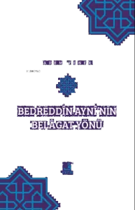 Bedreddîn Aynî'nin Belâgat Yönü