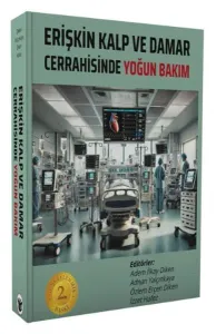 Erişkin Kalp ve Damar Cerrahisinde Yoğun Bakım