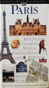 Paris / Görsel Gezi Rehberi