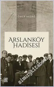 Arslanköy Hadisesi -         2023