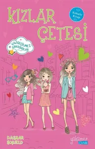Kızlar Çetesi - Vazgeçilmez Arkadaşlar; Kokulu Kitap