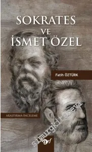 Sokrates ve İsmet Özel -         2015