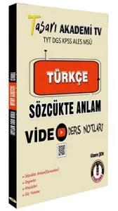 TASARI DGS TÜRKÇE SÖZCÜKTE ANLAM VİDEO DERS NOTLARI