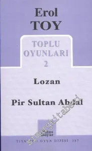 Toplu Oyunları 2: Lozan - Pir Sultan Abdal -         2010
