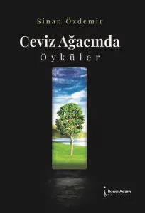 Ceviz Ayağınca Öyküler