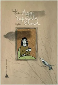 Aynı Yaprakta Olmak