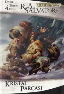 Kristal Parçası / Drizzt Efsanesi 4