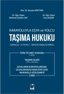 Karayoluyla Eşya ve Yolcu Taşıma Hukuku